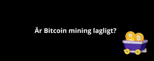 Är Bitcoin mining lagligt? Är Bitcoin mining lagligt