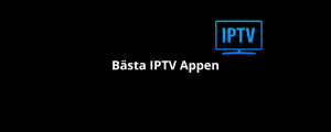 Bästa IPTV appen Bästa IPTV Appen